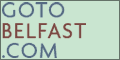 Go to Belfast